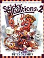 Sticky Situations